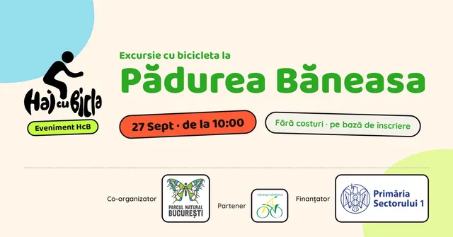 Afiș cu bicicleta HaicuBicla, text despre excursie la Pădurea Băneasa, dată, organizatori și logo-uri de finanțatori.