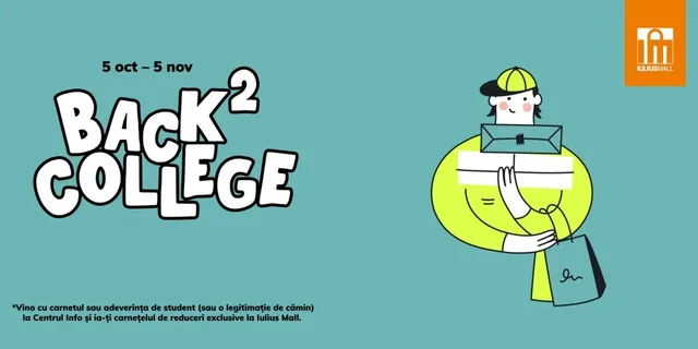 Ilustrație pe fundal turcoaz cu textul „Back 2 College”, un personaj cu pălărie galbenă purtând un rucsac și o sacoșă, și datele „5 oct – 5 nov”.