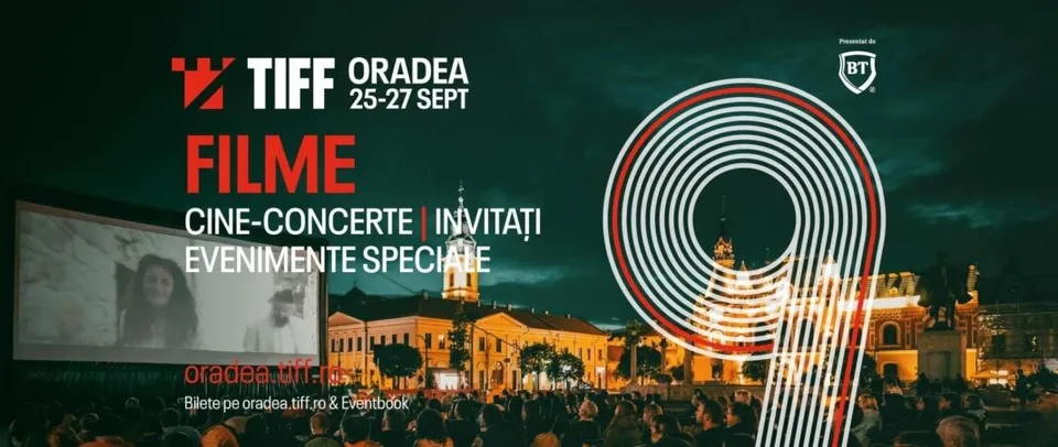 Afișul evenimentului TIFF Oradea, cu textul "25-27 SEPT", "FILME", "CINE-CONCERTE", "INVITAȚI", "EVENIMENTE SPECIALE" și logo-ul "TIFF" și "BT", pe un fundal cu o proiecție de film în aer liber și clădiri iluminate.